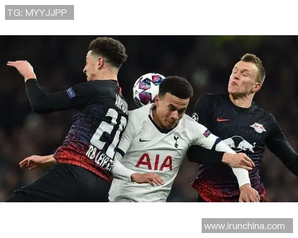 热刺与莱比锡激战在即赛前分析与战术对决展望 热刺与莱比锡激战在即赛前分析与战术对决展望